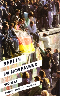 Buch über die Ereignisse vom November 1989 mit Texten in drei Sprachen, erschienen 1990 in Berlin