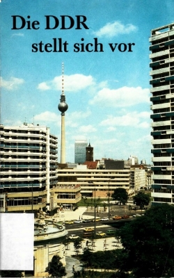 Offizielle und geschönte Selbstdarstellung der DDR zur Verbreitung im Ausland, 1986