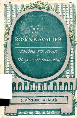 Das Libretto der Oper "Der Rosenkavalier" von Richard Strauss, 1911